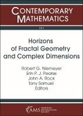 Cover: Horizons of Fractal Geometry and Complex Dimensions - American Mathematical Society