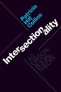 Cover: Intersectionality As Critical Social Theory - Duke University Press