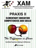 Cover: Praxis II Elementary Education Competencies and Skills - XAMONLINE.COM