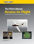 Cover: Pilot's Manual: Access to Flight - Aviation Supplies & Academics, Inc.