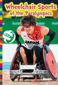 Cover: Wheelchair Sports at the Paralympics - Amicus High Interest