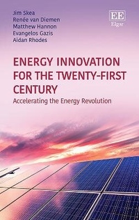 Enlarge image Cover: Energy Innovation for the Twenty-First Century - Edward Elgar Publishing