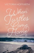 Cover: When Turtles Come Home - Matador