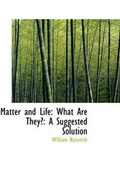 Cover: Matter and Life - BiblioLife