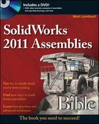 Abbildung von: SolidWorks 2011 Assemblies Bible - Wiley