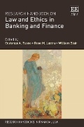 Cover: Research Handbook on Law and Ethics in Banking and Finance - Edward Elgar Publishing