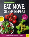 Cover: Eat, Move, Sleep, Repeat - Meyer & Meyer Sport (UK) Ltd