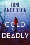 Cover: Cold & Deadly - Toni Anderson