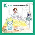 Cover: K is for Kidney Transplant - Meet Lucy and Jack Publishing.