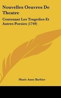 Cover: Nouvelles Oeuvres de Theatre - Kessinger Publishing