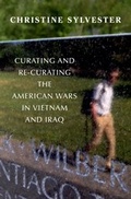 Cover: Curating and Re-Curating the American Wars in Vietnam and Iraq - OUP eBook