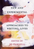 Cover: New and Experimental Approaches to Writing Lives - Bloomsbury Academic
