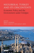 Cover: Neoliberal Turkey and its Discontents - I.B. Tauris
