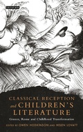 Cover: Classical Reception and Children's Literature - I.B. Tauris