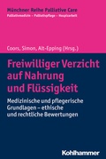 Cover: Freiwilliger Verzicht auf Nahrung und Fl&uuml;ssigkeit - Kohlhammer