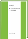 Cover: Das Neuwestaram&auml;ische. Teil VI: W&ouml;rterbuch - Harrassowitz Verlag