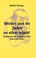 Cover: Wieder sind die Juden an allem schuld! - BoD - Books on Demand