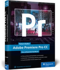 Enlarge image Cover: Adobe Premiere Pro CC - Rheinwerk