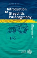 Cover: Introduction to Glagolitic Palaeography - Universit&auml;tsverlag Winter