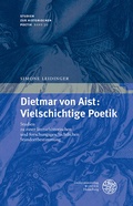 Cover: Dietmar von Aist: Vielschichtige Poetik - Universit&auml;tsverlag Winter