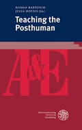 Cover: Teaching the Posthuman - Universit&auml;tsverlag Winter