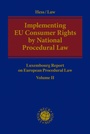 Cover: Implementing EU Consumer Rights by National Procedural Law - Nomos
