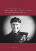 Cover: Investigation - Rekonstruktion - Narration - Universit&auml;tsverlag Potsdam