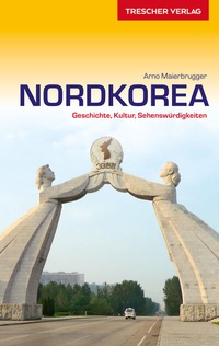 Abbildung von: Reiseführer Nordkorea - TRESCHER