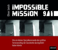 Enlarge image Cover: Janich, O: Impossible Mission 9/11 - RBmedia Verlag GmbH