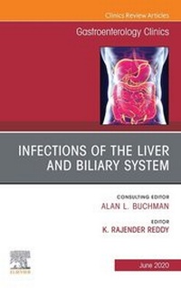 Abbildung von: Infections of the Liver and Biliary System,An Issue of Gastroenterology Clinics of North America - Elsevier