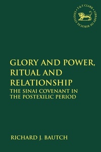 Enlarge image Cover: Glory and Power, Ritual and Relationship - T.& T.Clark Ltd