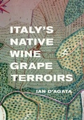 Bild: Italy's Native Wine Grape Terroirs - Naval Institute Press