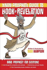 Enlarge image Cover: The Non-Prophet's Guide to the Book of Revelation - Harvest House Publishers,U.S.