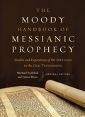 Cover: Moody Handbook of Messianic Prophecy, The - Moody Publishers