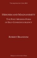 Cover: Heroism and Magnanimity - Marquette University Press