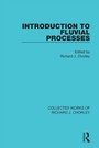 Cover: Introduction to Fluvial Processes - Routledge