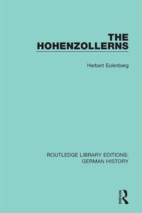 Enlarge image Cover: The Hohenzollerns - Routledge