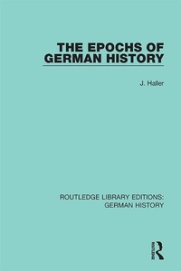 Enlarge image Cover: The Epochs of German History - Routledge