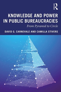 Enlarge image Cover: Knowledge and Power in Public Bureaucracies - Routledge