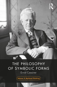 Abbildung von: The Philosophy of Symbolic Forms, Volume 2 - Routledge