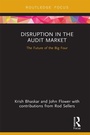 Cover: Disruption in the Audit Market - Routledge