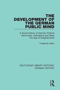 Enlarge image Cover: The Development of the German Public Mind - Routledge