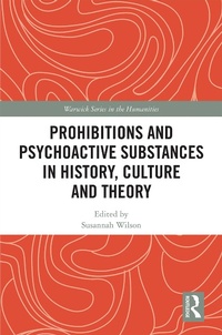 Abbildung von: Prohibitions and Psychoactive Substances in History, Culture and Theory - Routledge