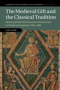 Cover: The Medieval Gift and the Classical Tradition - Cambridge University Press