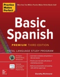 Cover: Practice Makes Perfect: Basic Spanish, Premium Third Edition - McGraw-Hill Education