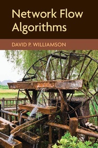 Enlarge image Cover: Network Flow Algorithms - Cambridge University Press
