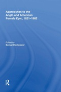 Cover: Approaches to the Anglo and American Female Epic, 1621-1982 - Routledge