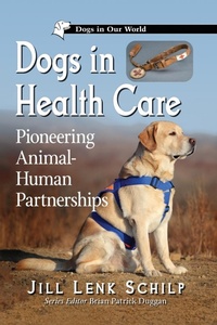 Abbildung von: Dogs in Health Care - McFarland & Co Inc
