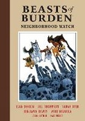 Cover: Beasts of Burden: Neighborhood Watch - Dark Horse Comics,U.S.