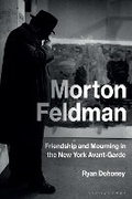 Cover: Morton Feldman - Bloomsbury Academic USA